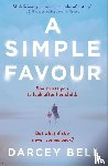 Bell, Darcey - A Simple Favour