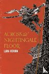 Hearn, Lian - Across the Nightingale Floor
