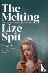 Spit, Lize - The Melting