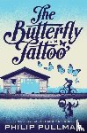 Pullman, Philip - The Butterfly Tattoo