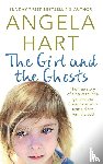 Hart, Angela - The Girl and the Ghosts