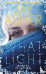 Asher, Jay - What Light