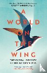 Weidensaul, Charles Scott - A World on the Wing