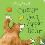 gravett, emily - Orange pear apple bear