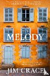 Crace, Jim - The Melody