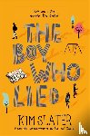 Slater, Kim - The Boy Who Lied