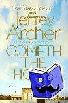Archer, Jeffrey - Cometh the Hour