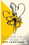 VanderMeer, Jeff - City of Saints and Madmen
