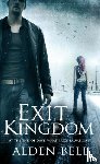 Bell, Alden - Exit Kingdom