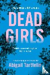 Tarttelin, Abigail - Dead Girls