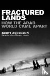 Anderson, Scott - Fractured Lands