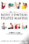 Robinson, Lynne, Thomson, Gordon, Fisher, Helge, Knox, Jacqueline - Official Body Control Pilates Manual