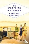 Ranfurly, Hermione - To War with Whitaker