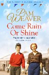 Weaver, Pam - Come Rain or Shine
