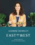 Hemsley, Jasmine - East by West - Simple Recipes for Ultimate Mind-Body Balance