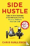 Guillebeau, Chris - Side Hustle