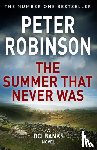 Robinson, Peter - The Summer That Never Was