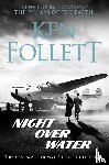 Follett, Ken - Night Over Water