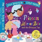 Julia Donaldson, Lydia Monks - Princess Mirror-Belle and the Dragon Pox