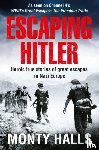 Halls, Monty - Escaping Hitler