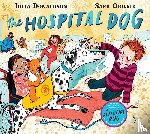 Donaldson, Julia - The Hospital Dog
