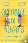 Reynolds, Justin - Opposite of Always