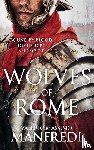 Manfredi, Valerio Massimo - Wolves of Rome