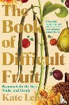 Lebo, Kate - The Book of Difficult Fruit