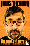 Theroux, Louis - Theroux The Keyhole