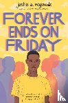 Reynolds, Justin - Forever Ends on Friday