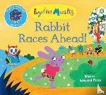 Monks, Lydia - Rabbit Races Ahead!