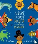 Manley, Ben - Albert Talbot: Master of Disguise