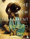 Brown, Jericho - The New Testament