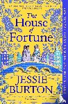 Burton, Jessie - The House of Fortune