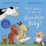 Cowell, Cressida - What Shall We Do With The Boo-Hoo Baby?