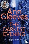 Cleeves, Ann - The Darkest Evening