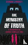 Lynskey, Dorian - The Ministry of Truth