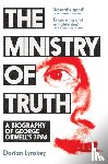 Lynskey, Dorian - The Ministry of Truth