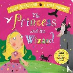 Donaldson, Julia - The Princess and the Wizard