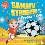 Emmett, Catherine - Sammy Striker and the Football Cup
