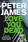 James, Peter - Love You Dead