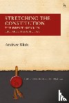 Blick, Dr Andrew - Stretching the Constitution