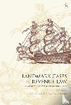  - Landmark Cases in Revenue Law