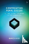 Hayes, Dr David - Confronting Penal Excess