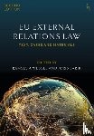 Wessel, Professor Ramses A (University of Groningen, Larik, Dr Joris (Leiden University) - EU External Relations Law
