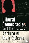 Banham, Cynthia - Liberal Democracies and the Torture of Their Citizens