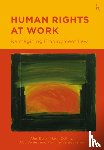 Bogg, Alan (University of Bristol, Collins, Hugh (University of Oxford), Davies, ACL (University of Oxford, Mantouvalou, Virginia (University College London - Human Rights at Work