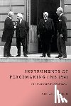 Reynolds, Michael (BPP University Law School - Instruments of Peacemaking 1918-1941