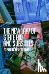Ibanez Colomo, Pablo (London School of Economics and Political Science - The New Law of State Aid and Subsidies