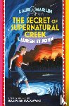 St. John, Lauren - Laura Marlin Mysteries: The Secret of Supernatural Creek